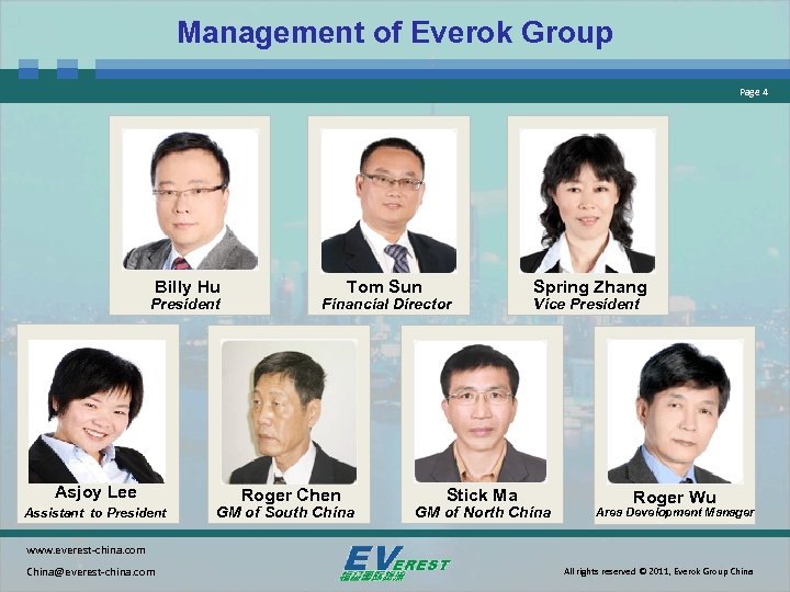 Management of Everok Group Page 4 Billy Hu President Asjoy Lee Assistant to President