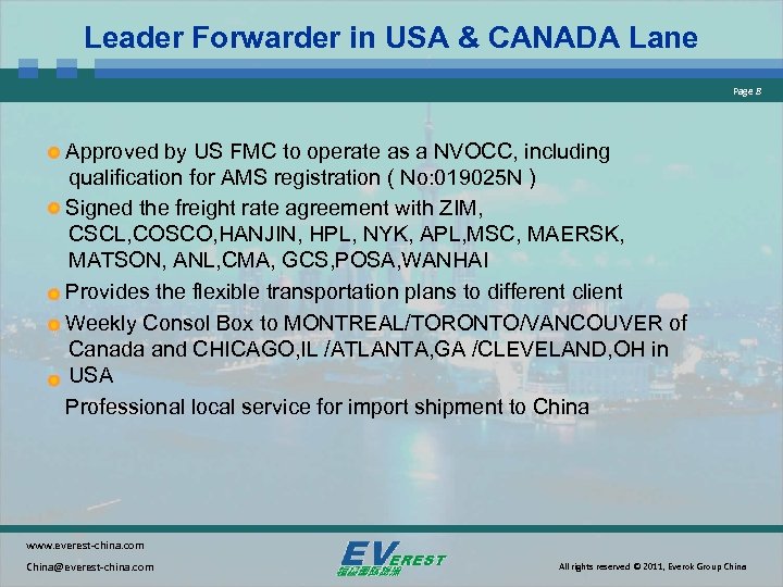 Leader Forwarder in USA & CANADA Lane Page 8 Approved by US FMC to