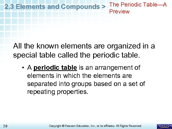 2. 3 Elements and Compounds > The Periodic Table—A Preview All the known elements