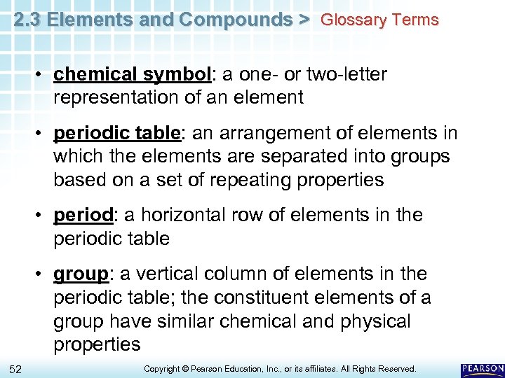 2. 3 Elements and Compounds > Glossary Terms • chemical symbol: a one- or