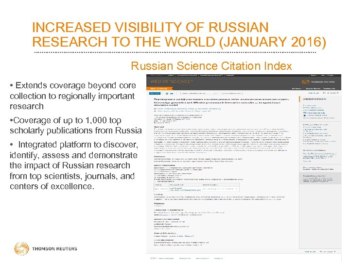 INCREASED VISIBILITY OF RUSSIAN RESEARCH TO THE WORLD (JANUARY 2016) Russian Science Citation Index