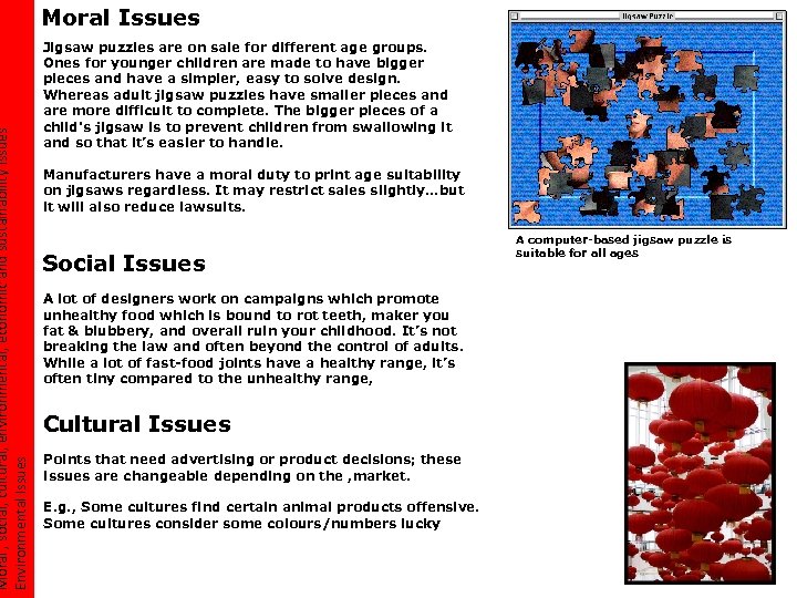 Moral , social, cultural, environmental, economic and sustainability issues Environmental Issues Moral Issues Jigsaw