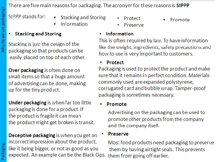 Packaging Why do we use packaging? 