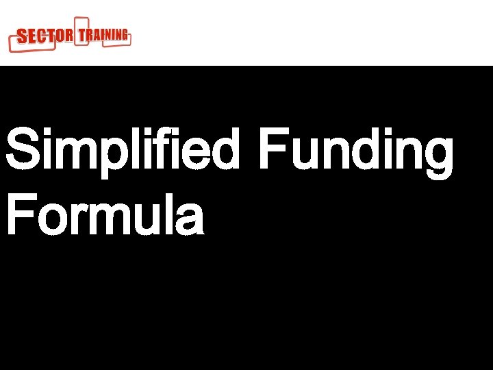 Simplified Funding Formula For 48 