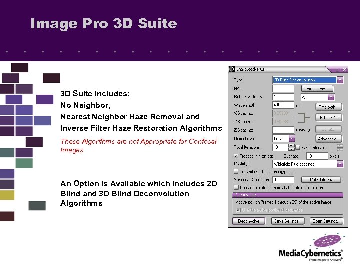 Image Pro 3 D Suite Includes: No Neighbor, Nearest Neighbor Haze Removal and Inverse