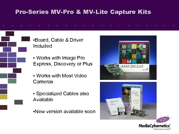 Pro-Series MV-Pro & MV-Lite Capture Kits • Board, Cable & Driver Included • Works