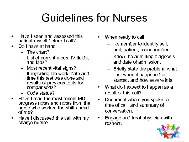Guidelines for Nurses • • Have I seen and assessed this patient myself before