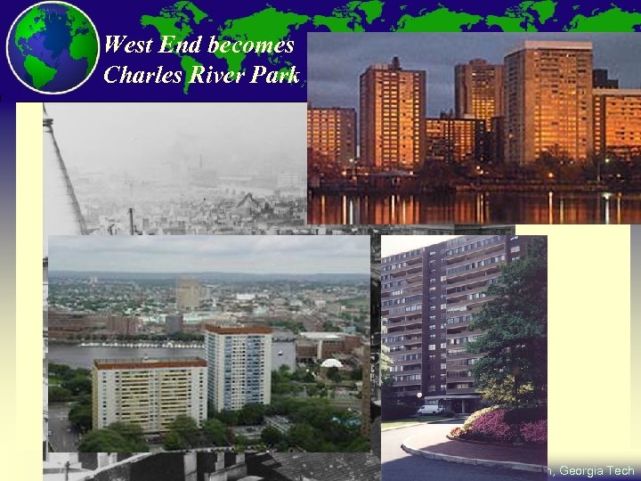 West End becomes Charles River Park City and Regional Planning Program, Georgia Tech 