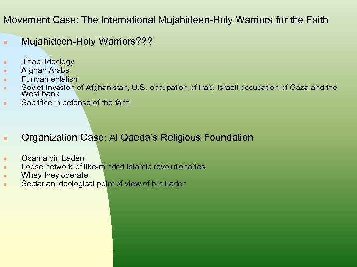 Movement Case: The International Mujahideen-Holy Warriors for the Faith n Mujahideen-Holy Warriors? ? ?