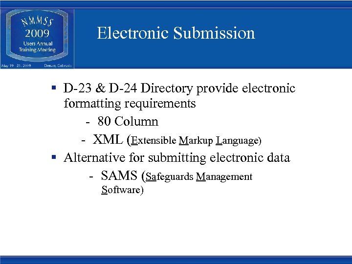 Electronic Submission § D-23 & D-24 Directory provide electronic formatting requirements - 80 Column