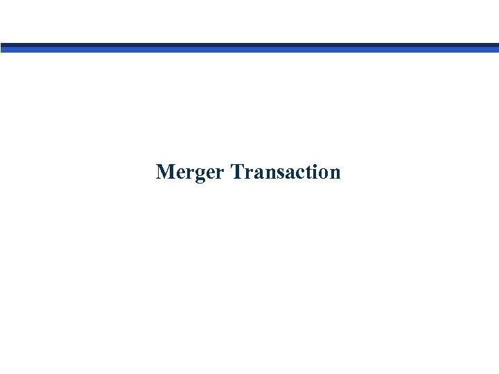 Merger Transaction 