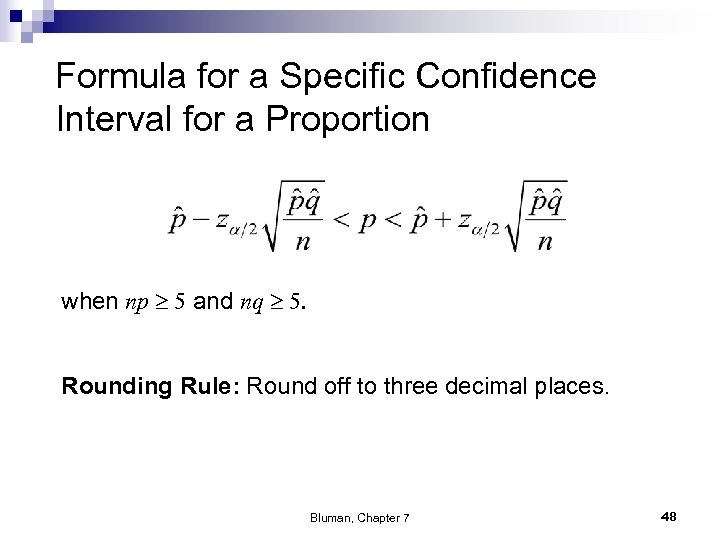 Formula for a Specific Confidence Interval for a Proportion when np 5 and nq