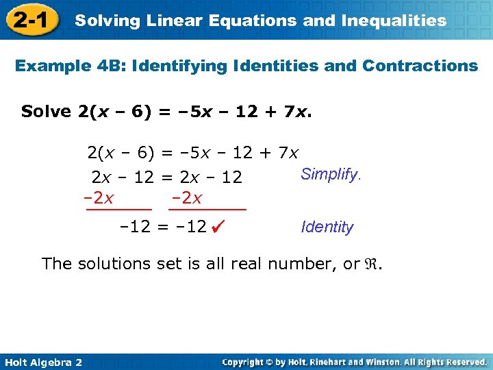 2 -1 Solving Linear Equations and Inequalities Example 4 B: Identifying Identities and Contractions