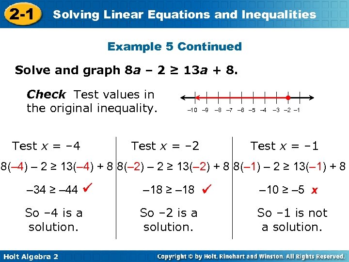 2 -1 Solving Linear Equations and Inequalities Example 5 Continued Solve and graph 8