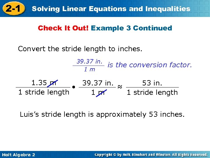 2 -1 Solving Linear Equations and Inequalities Check It Out! Example 3 Continued Convert