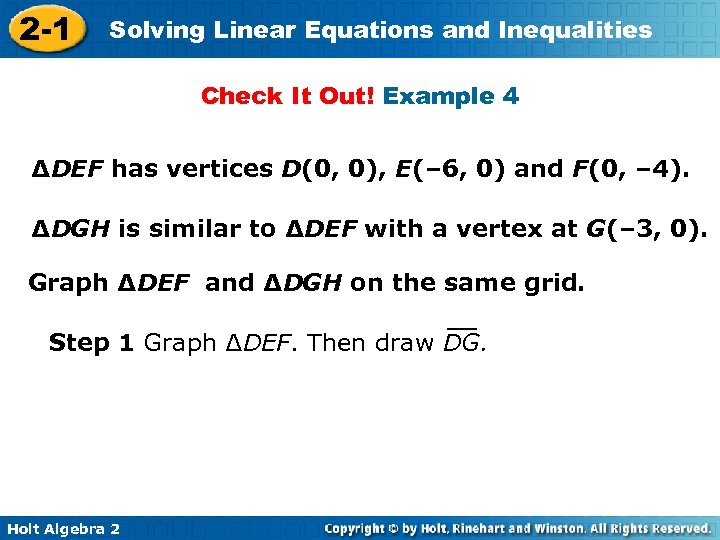 2 -1 Solving Linear Equations and Inequalities Check It Out! Example 4 ∆DEF has