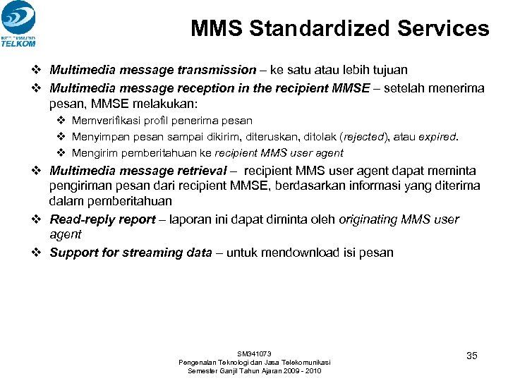 MMS Standardized Services v Multimedia message transmission – ke satu atau lebih tujuan v