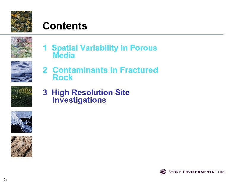Contents 1 Spatial Variability in Porous Media 2 Contaminants in Fractured Rock 3 High