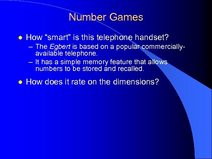 Number Games l How “smart” is this telephone handset? – The Egbert is based