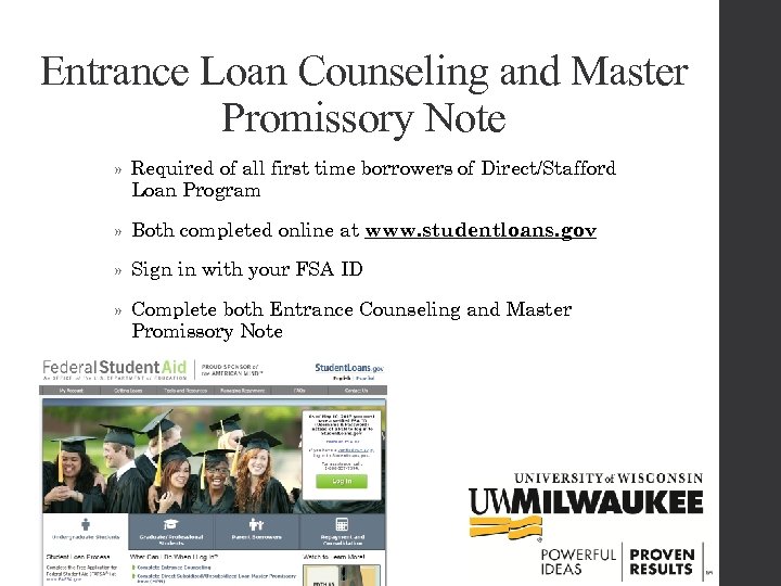 Entrance Loan Counseling and Master Promissory Note » Required of all first time borrowers