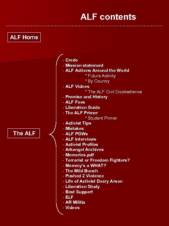 ALF contents ALF Home The ALF - Credo - Mission statement - ALF Actions