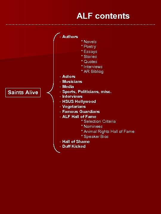 ALF contents - Authors * Novels * Poetry * Essays * Stories * Quotes