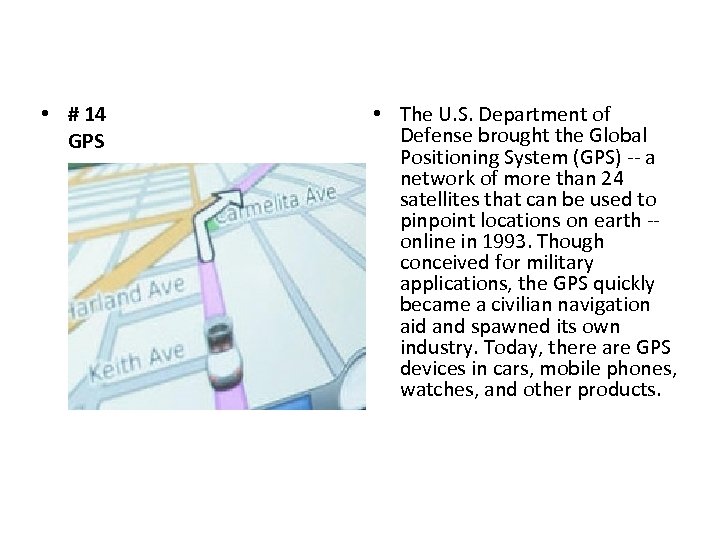  • # 14 GPS • The U. S. Department of Defense brought the