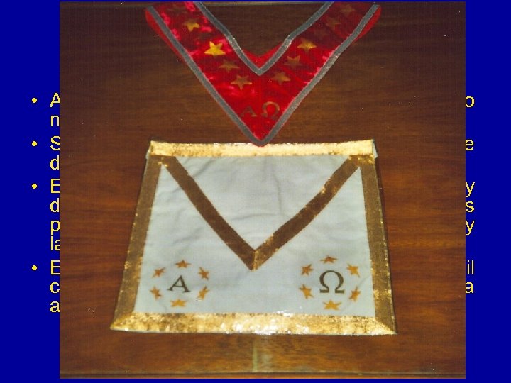 El Mandil • Algunos Rituales indicaban que en este grado no se utiliza mandil.