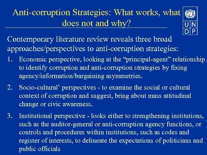 Anti-corruption Strategies: What works, what does not and why? Contemporary literature review reveals three