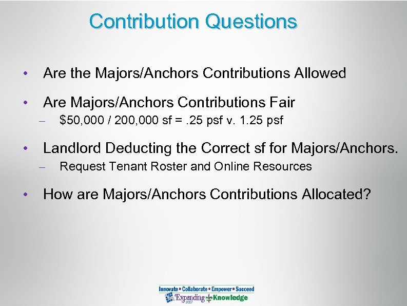 Contribution Questions • Are the Majors/Anchors Contributions Allowed • Are Majors/Anchors Contributions Fair –