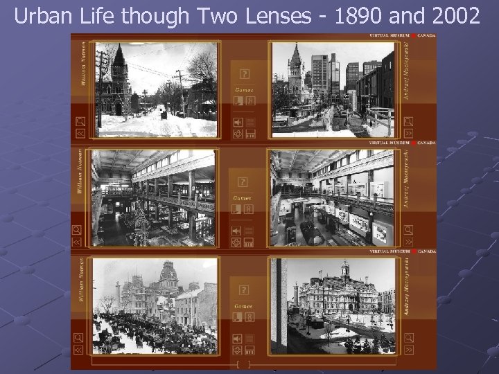 Urban Life though Two Lenses - 1890 and 2002 