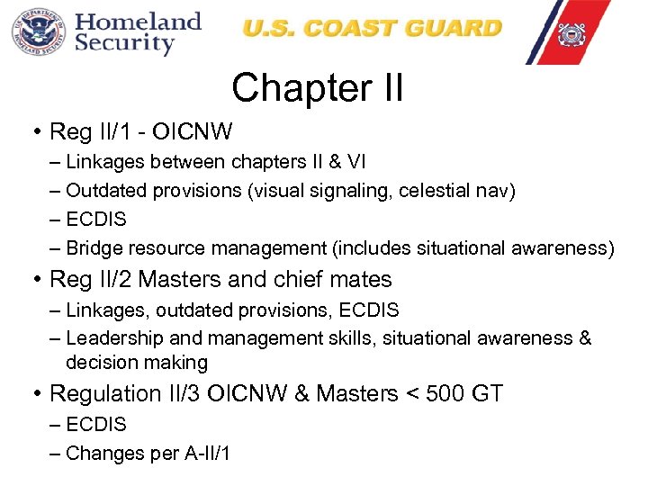 Chapter II • Reg II/1 - OICNW – Linkages between chapters II & VI