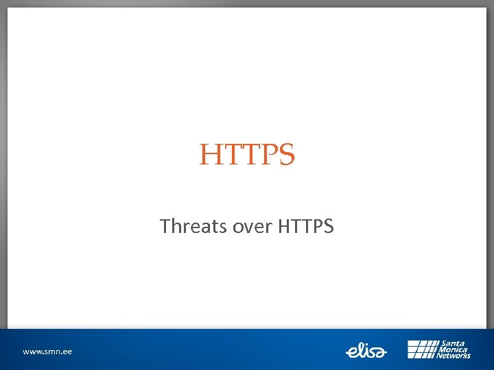 HTTPS Threats over HTTPS 
