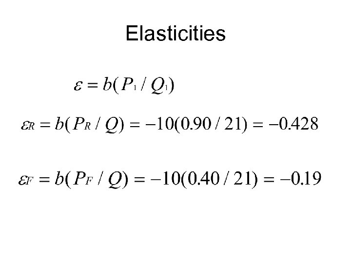 Elasticities 