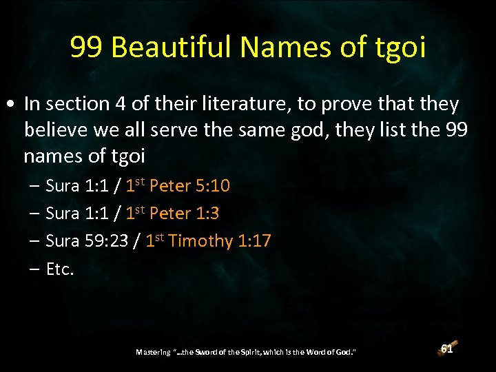 99 Beautiful Names of tgoi • In section 4 of their literature, to prove