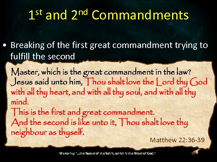 st and 2 nd Commandments 1 • Breaking of the first great commandment trying