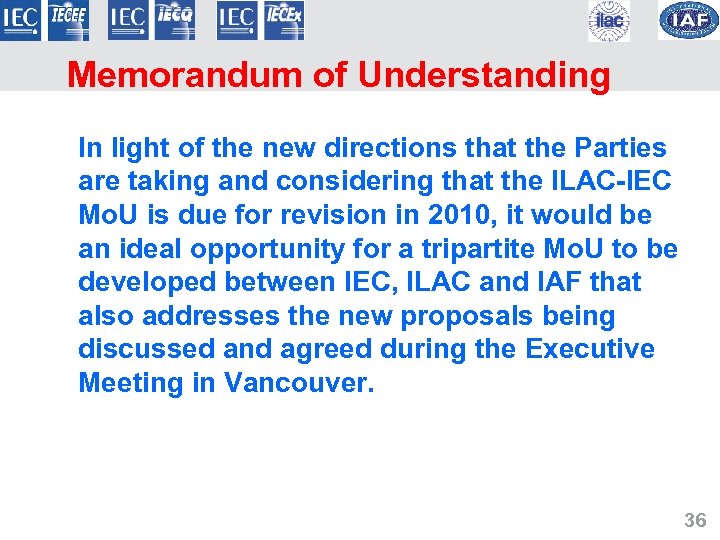 Memorandum of Understanding In light of the new directions that the Parties are taking