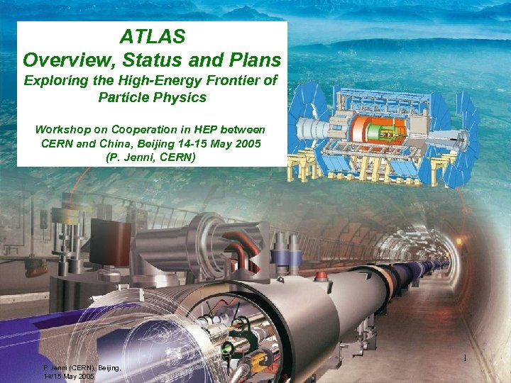 ATLAS Overview, Status and Plans Exploring the High-Energy Frontier of Particle Physics Workshop on