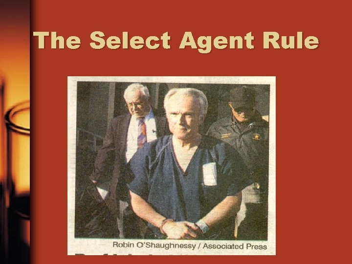 The Select Agent Rule 