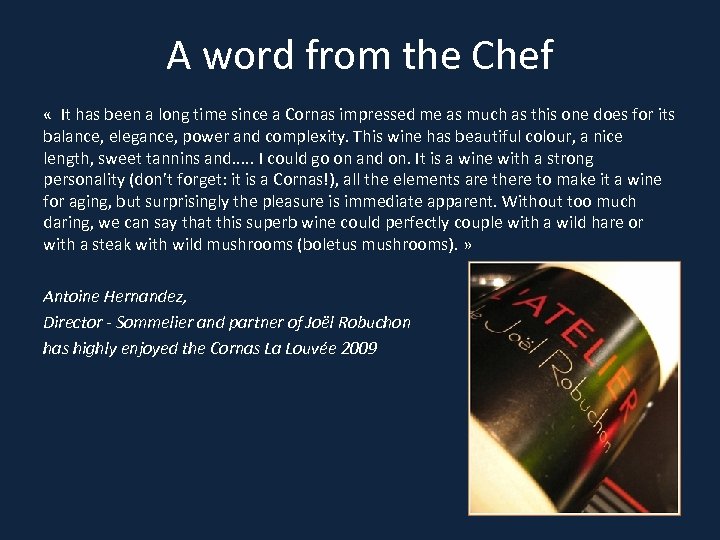 A word from the Chef « It has been a long time since a