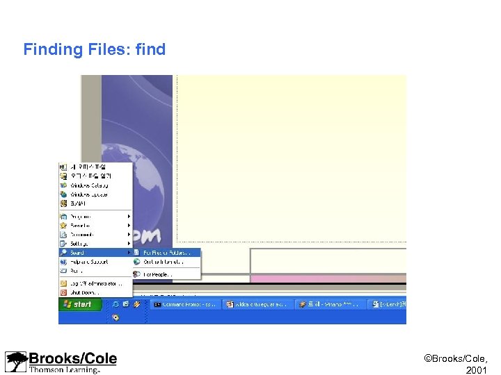 Finding Files: find ©Brooks/Cole, 2001 