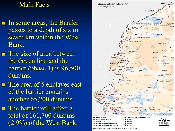 Main Facts n n In some areas, the Barrier passes to a depth of