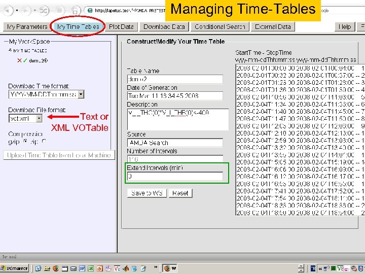 Managing Time-Tables Text or XML VOTable 