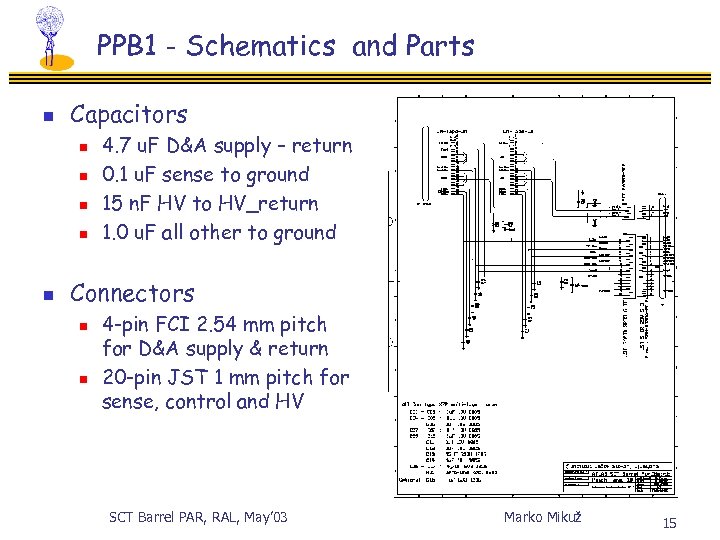 PPB 1 - Schematics and Parts n Capacitors n n n 4. 7 u.