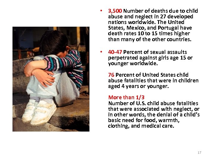  • 3, 500 Number of deaths due to child abuse and neglect in
