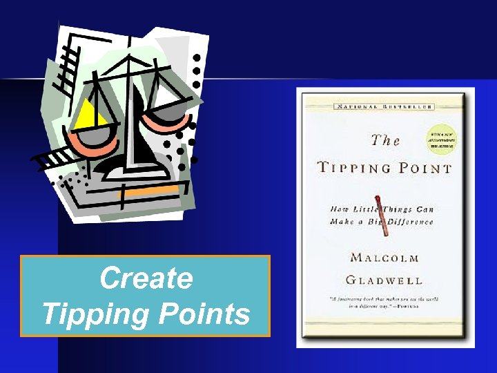 Create Tipping Points 