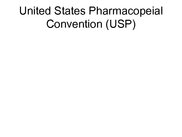 United States Pharmacopeial Convention (USP) 