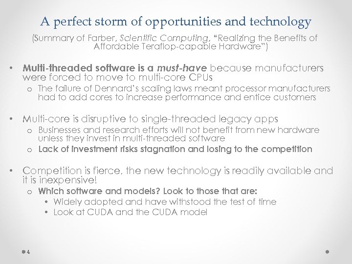 A perfect storm of opportunities and technology (Summary of Farber, Scientific Computing, “Realizing the