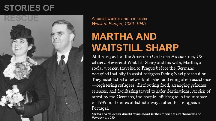 STORIES OF RESCUE A social worker and a minister Western Europe, 1939– 1945 MARTHA