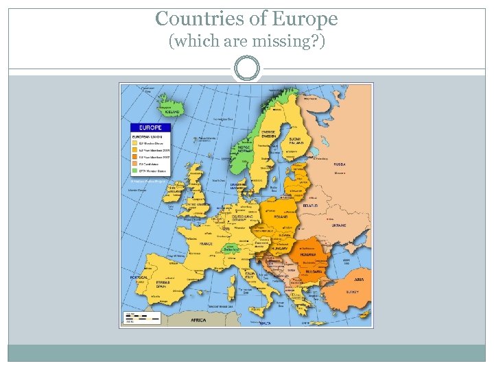 Countries of Europe (which are missing? ) 